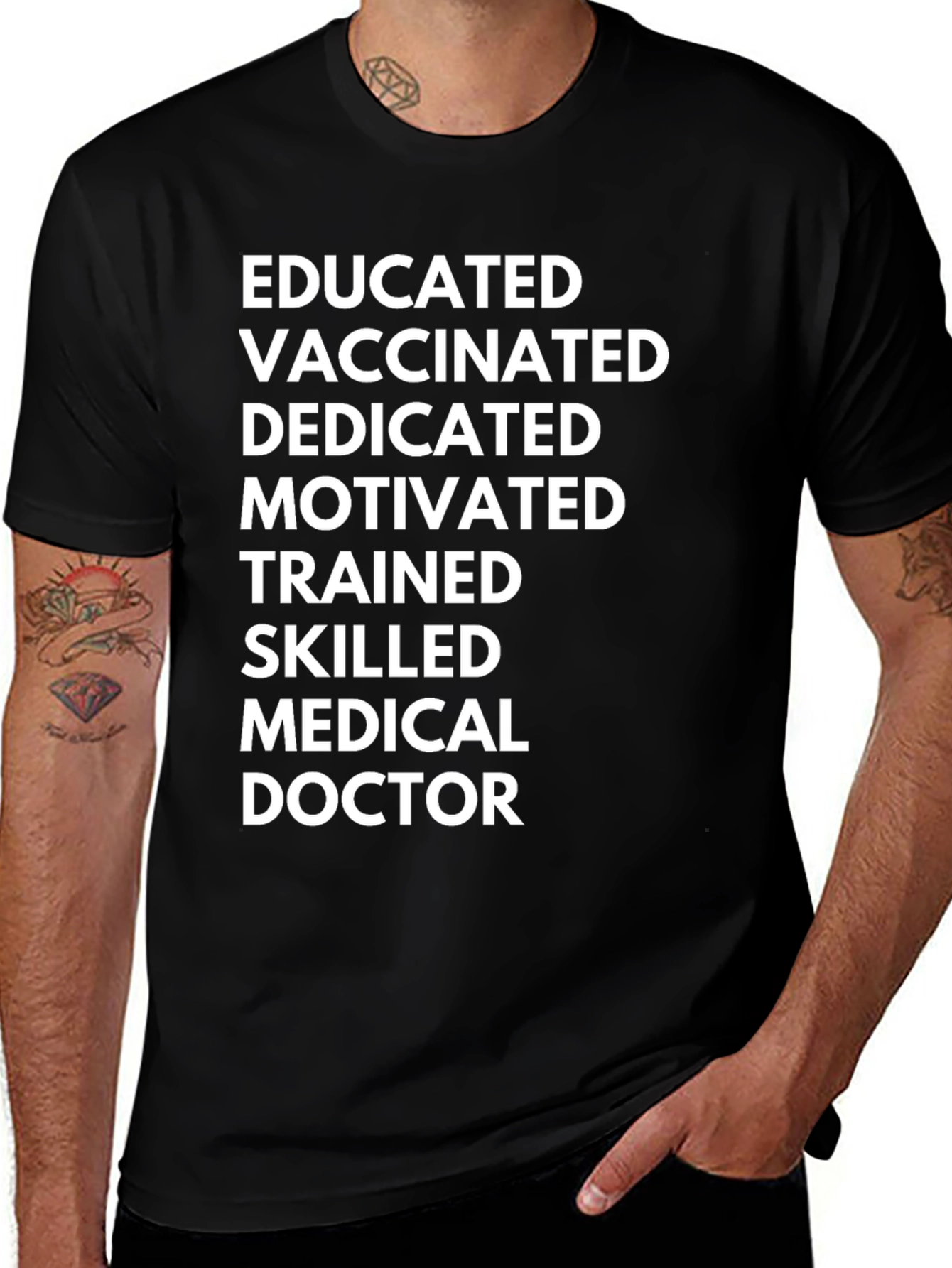 Educated Vaccinated Doctor T-Shirt