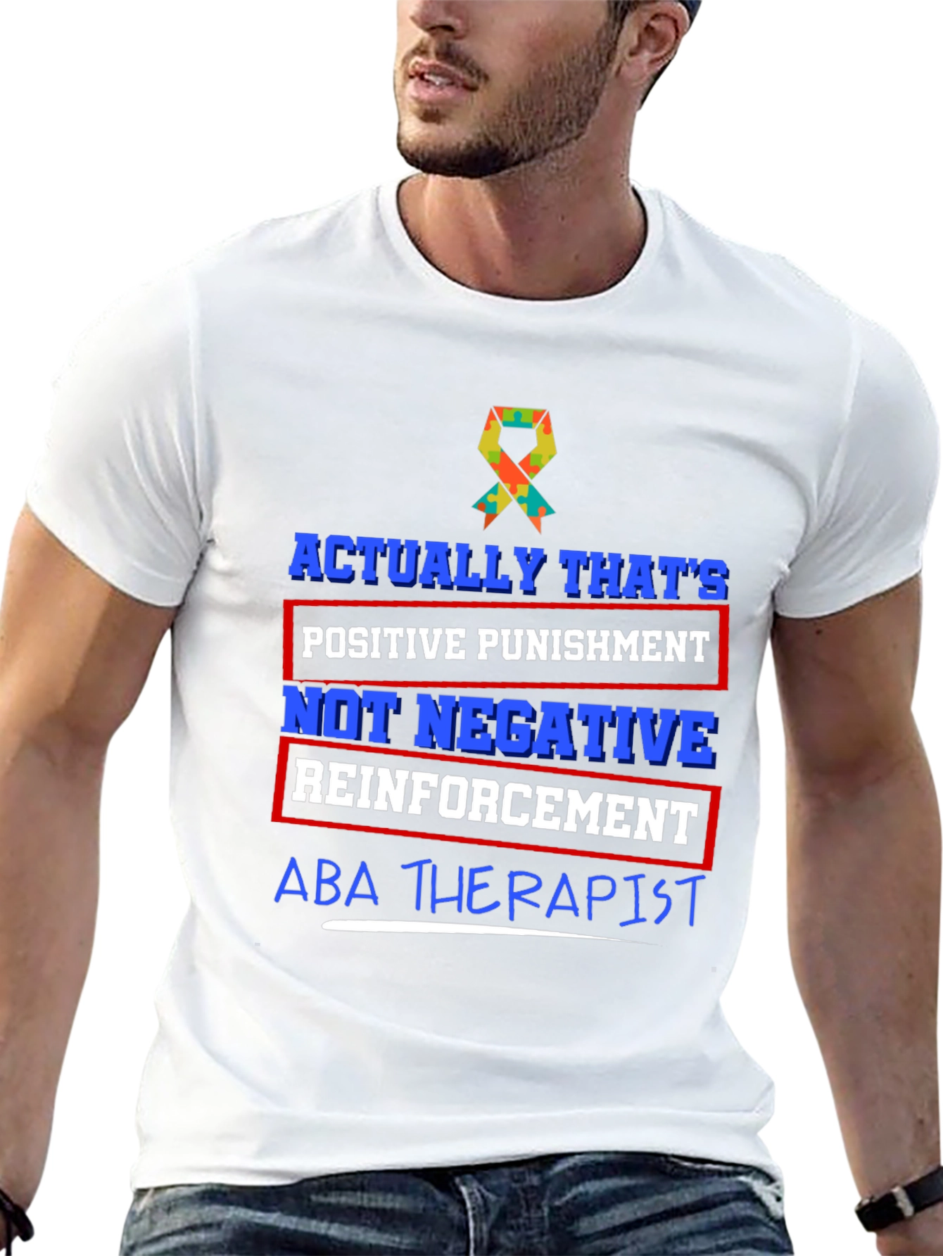 ABA Therapist Positive Punishment T-Shirt
