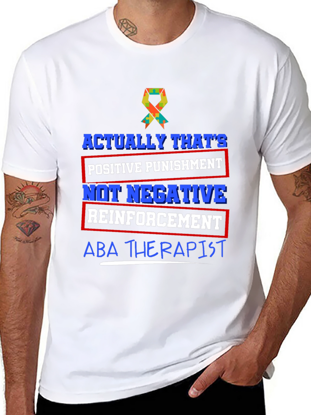 ABA Therapist Positive Punishment T-Shirt