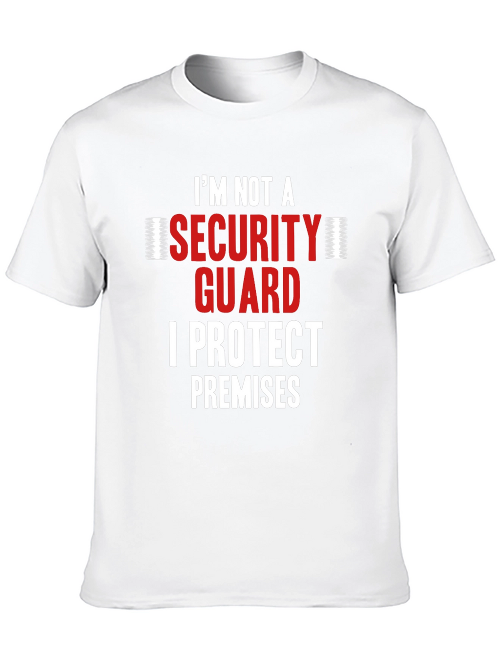 I Protect Premises Funny Security Guard T-Shirt
