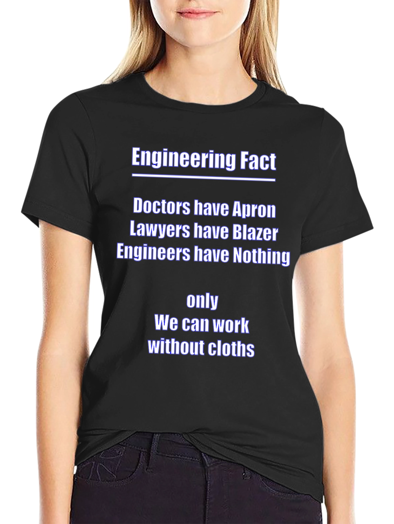 Funny Engineer T-Shirt - Doctors Lawyers Engineers