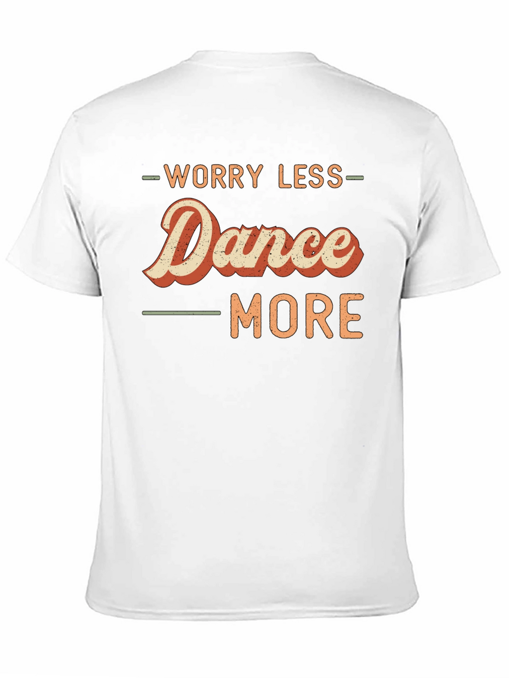 Worry Less Dance More Graphic Tee