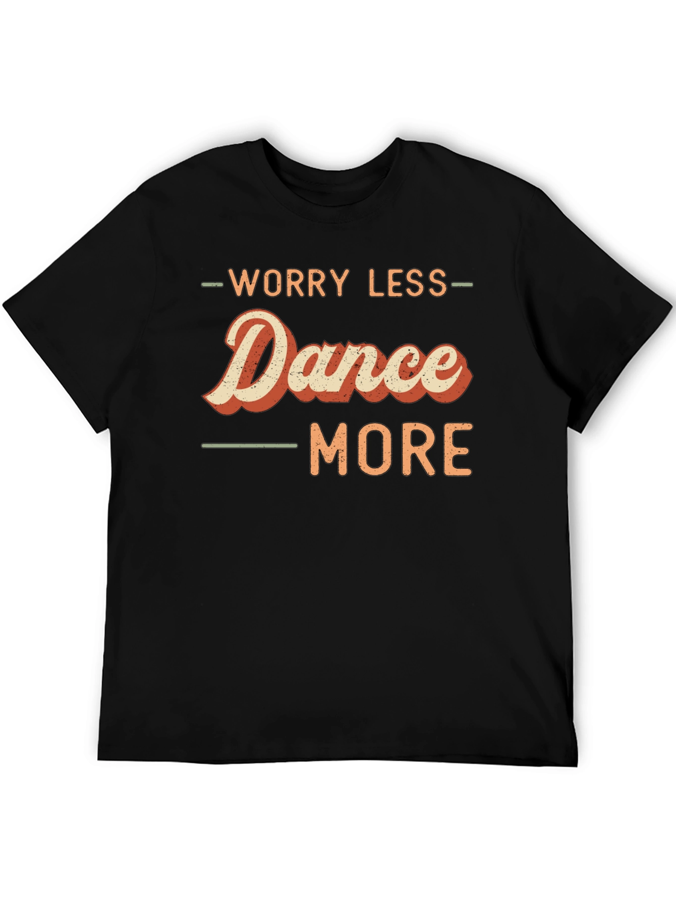 Worry Less Dance More Graphic Tee