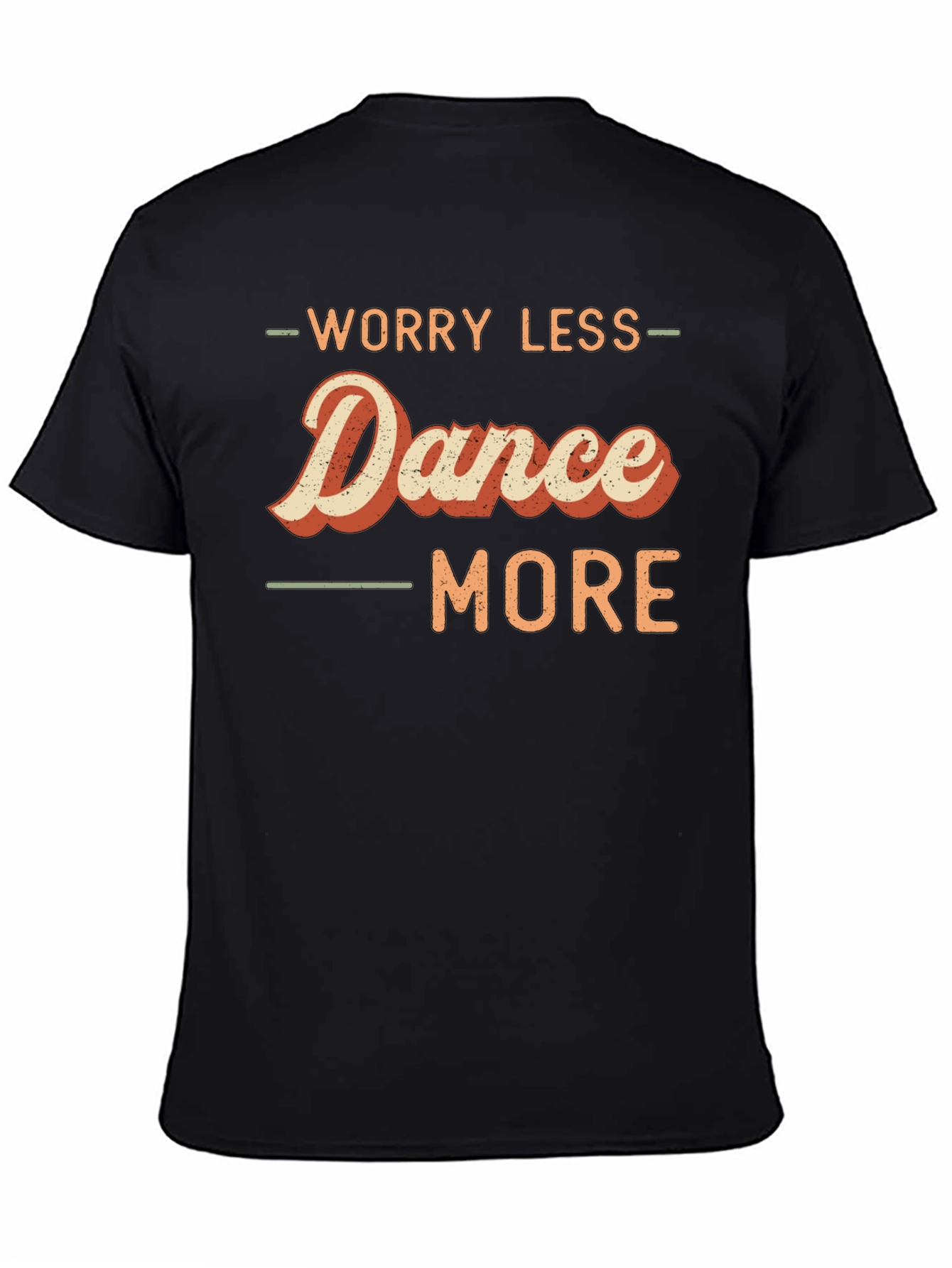 Worry Less Dance More Graphic Tee