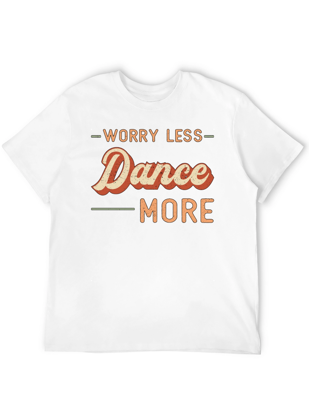 Worry Less Dance More Graphic Tee