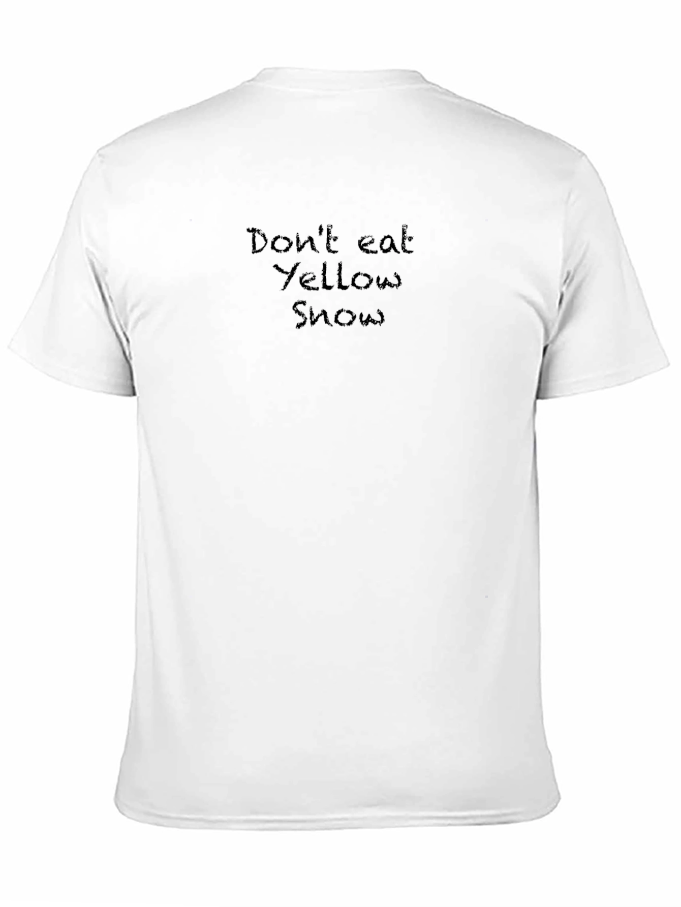 Dont Eat Yellow Snow Funny T-Shirt