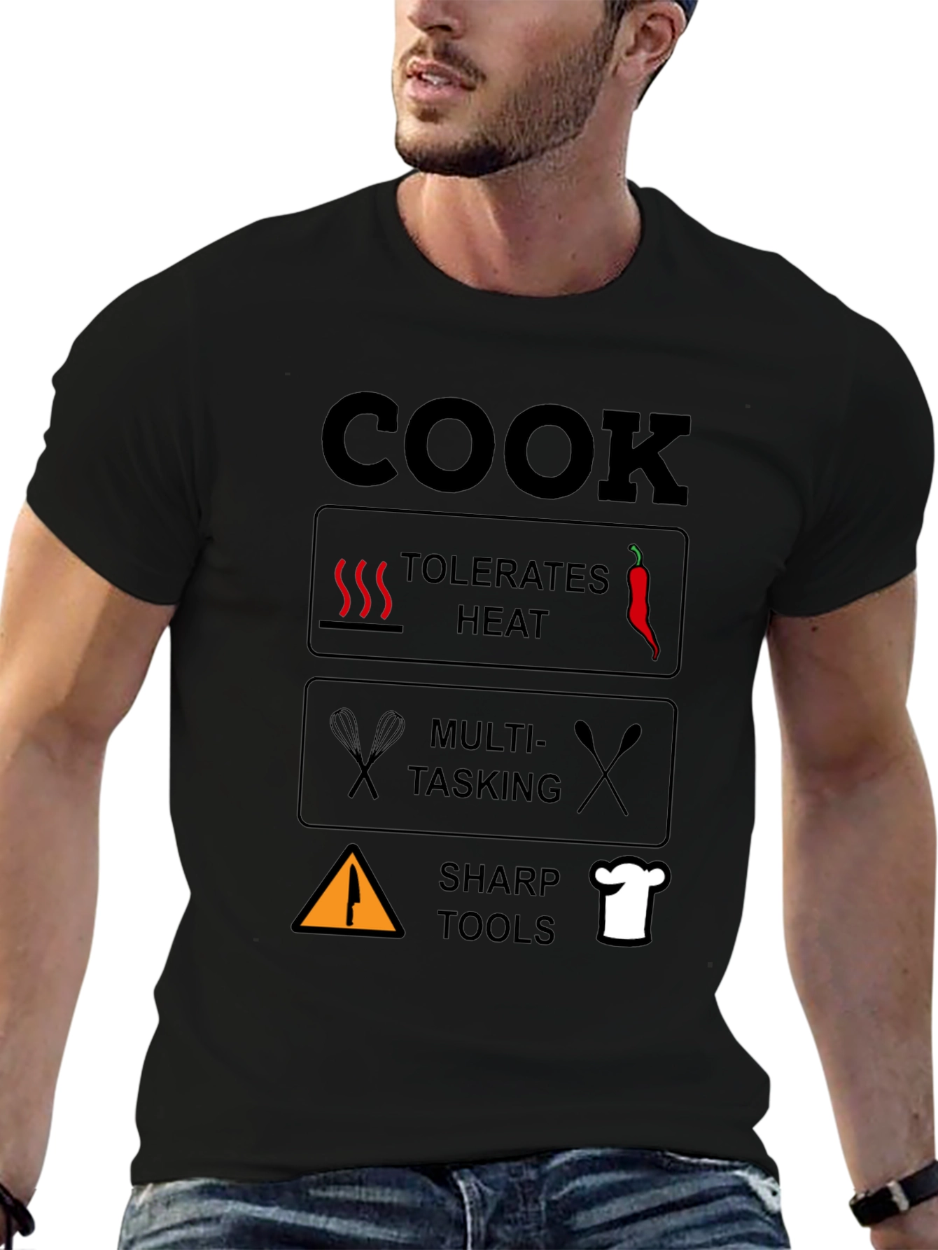 Cook T-Shirt: Tolerates Heat Multi-Tasking Sharp Tools