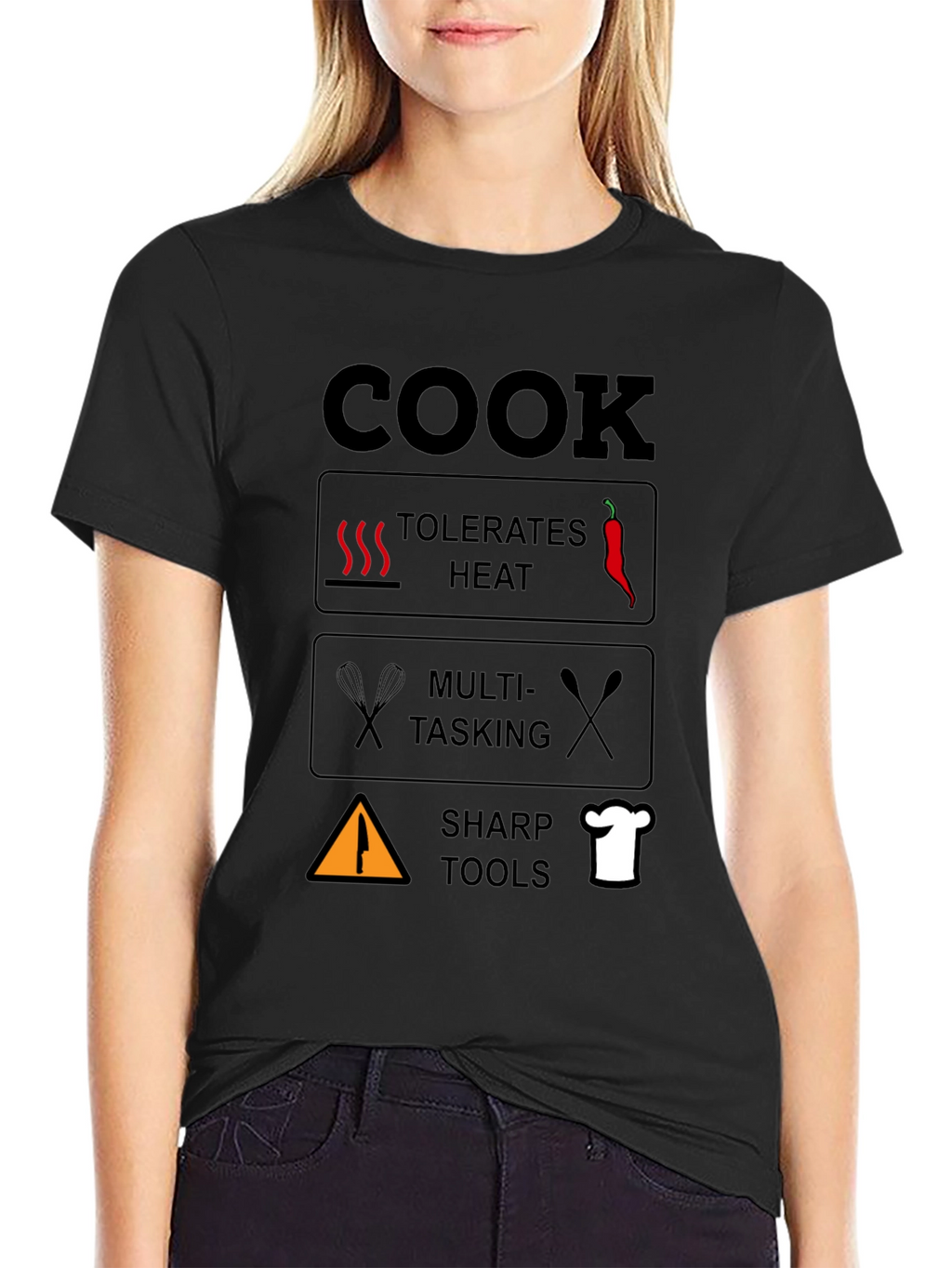 Cook T-Shirt: Tolerates Heat Multi-Tasking Sharp Tools