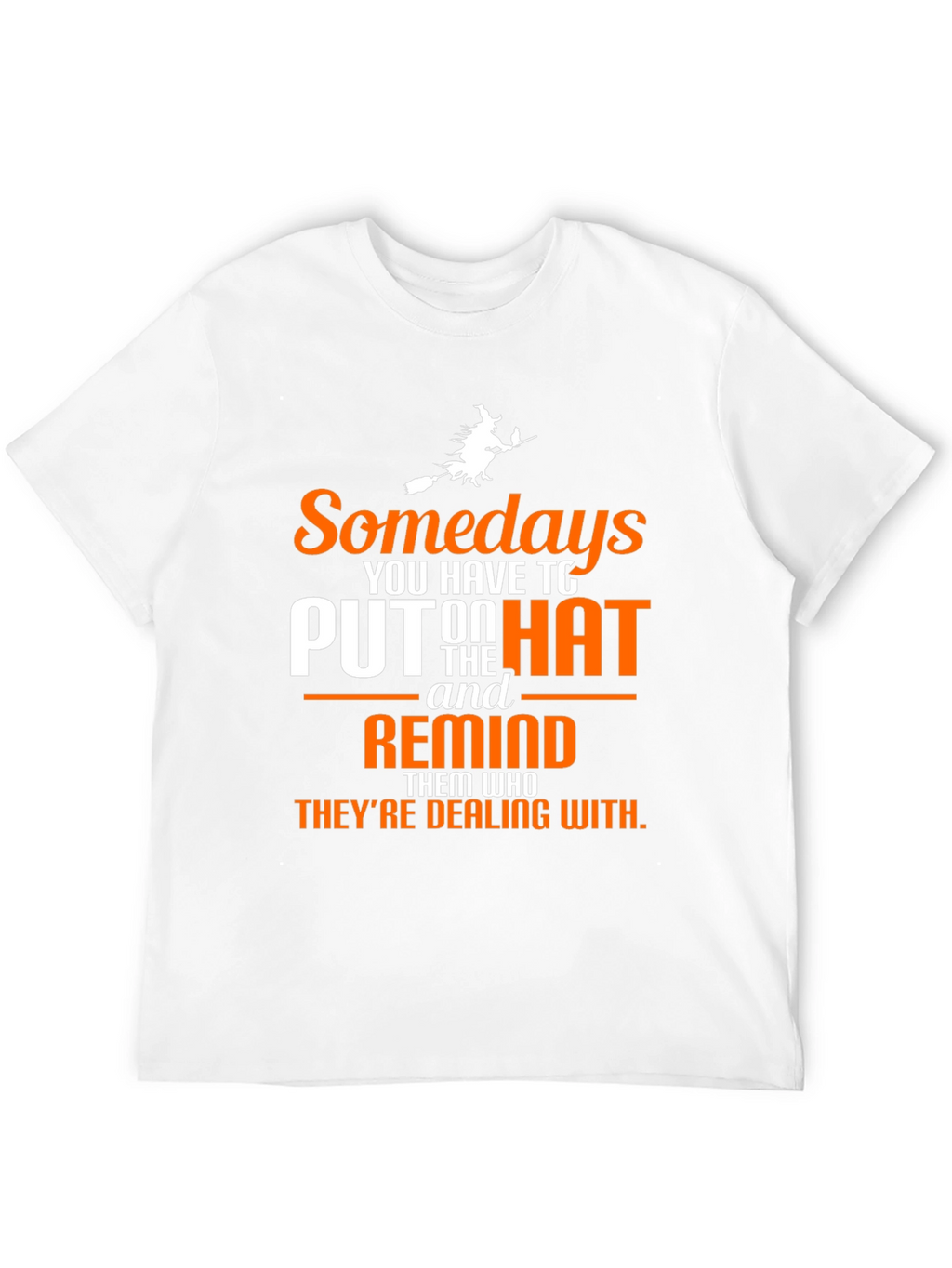 Somedays Witch T-Shirt