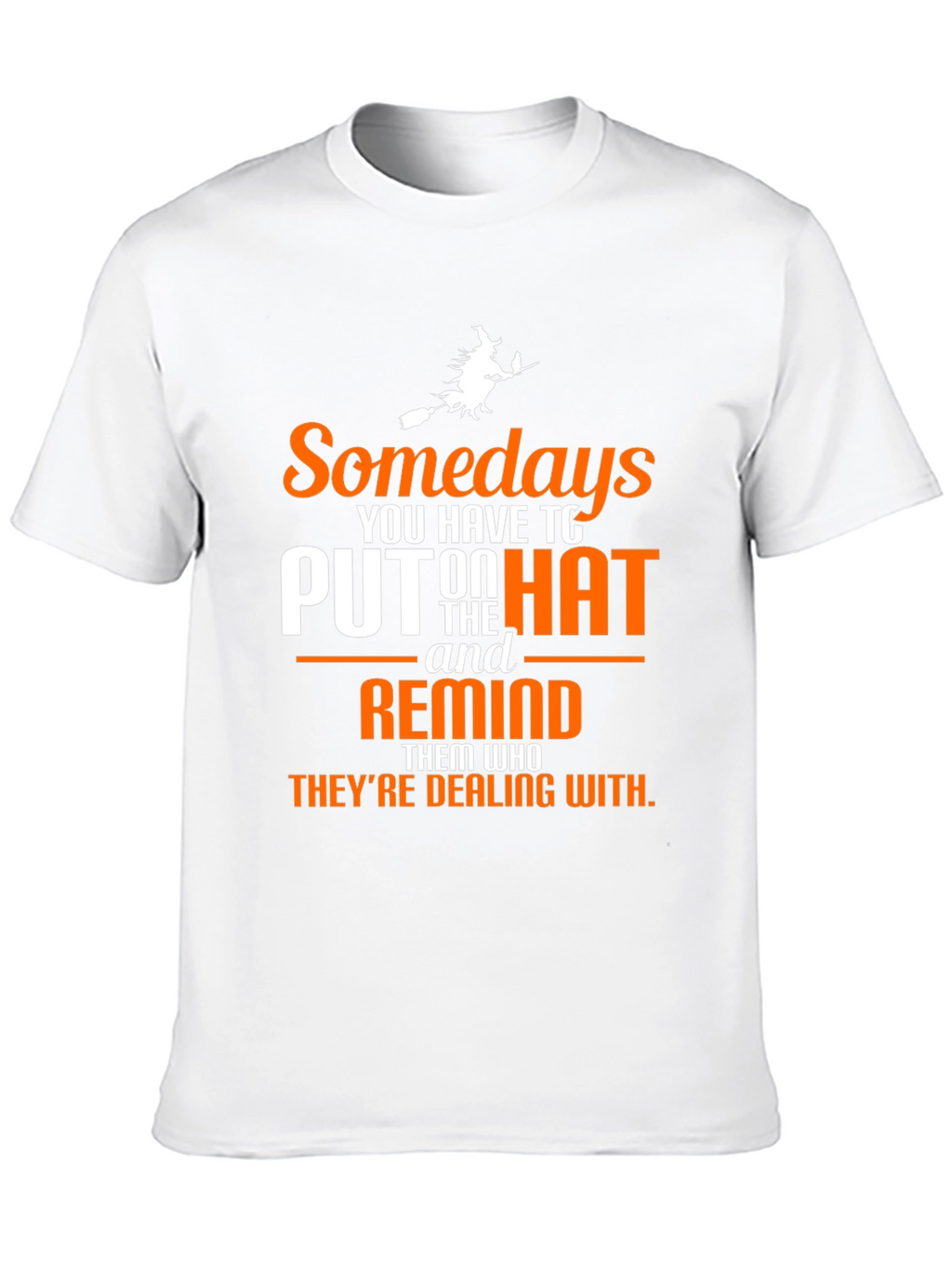 Somedays Witch T-Shirt