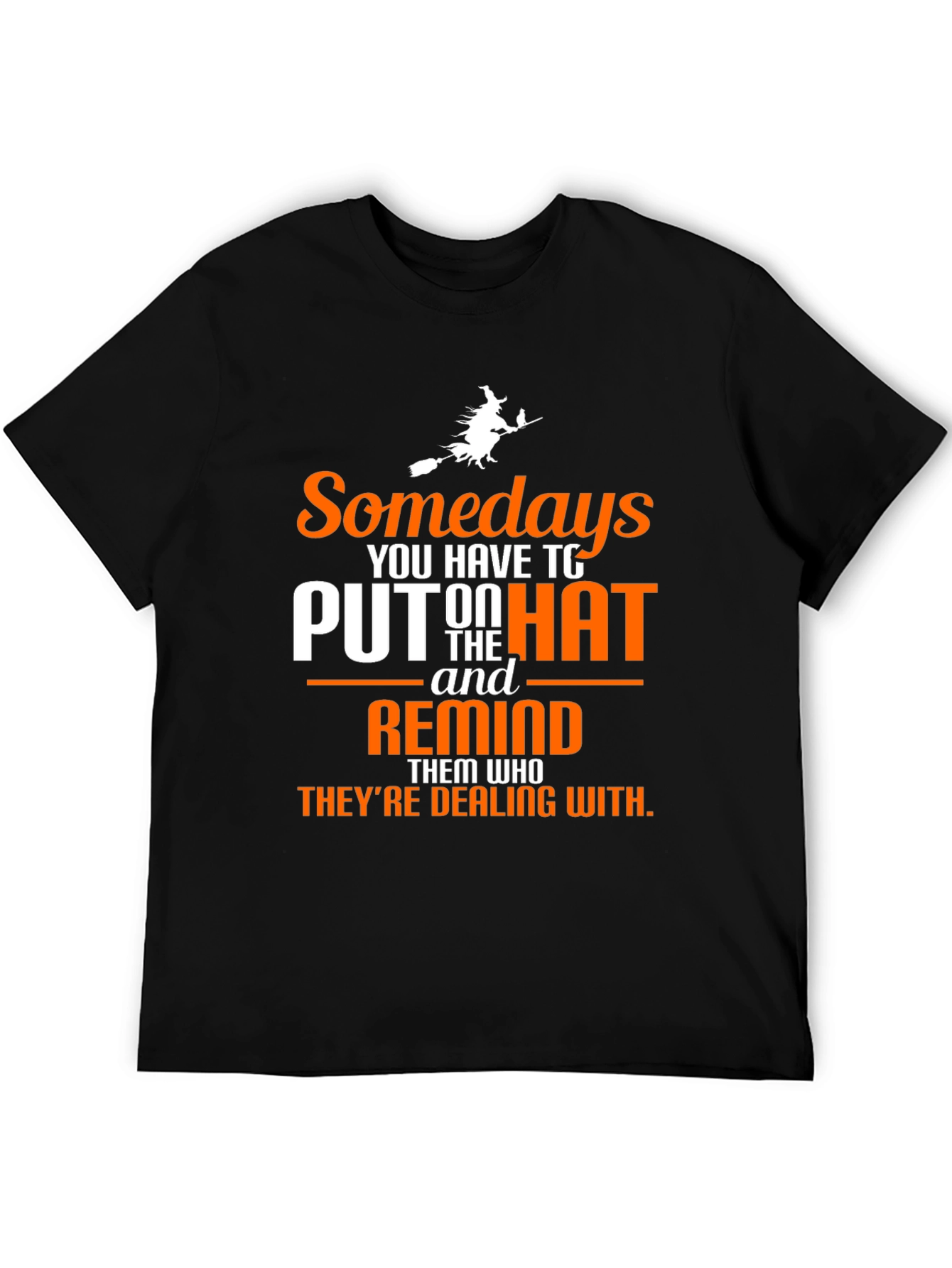 Somedays Witch T-Shirt