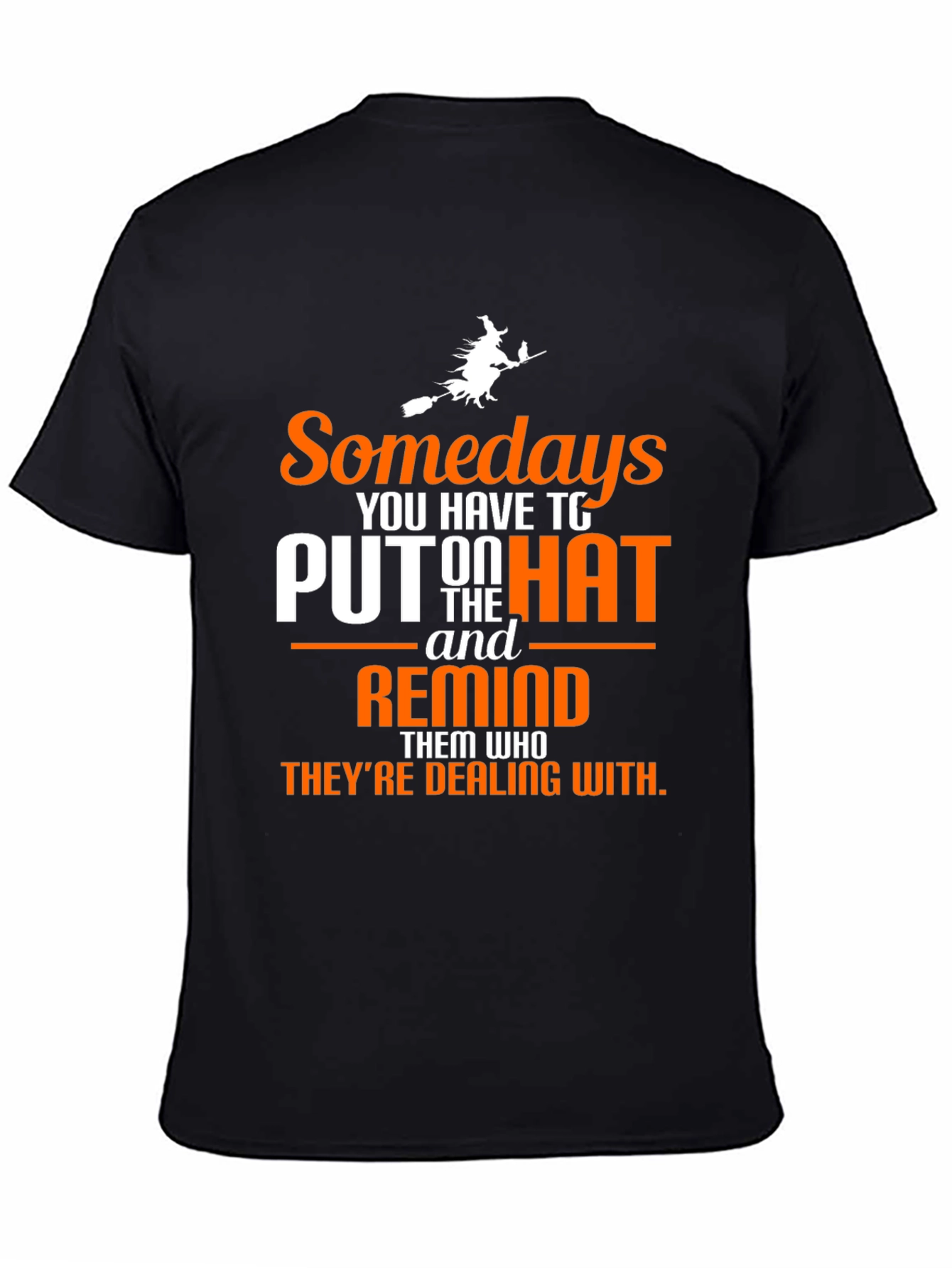 Somedays Witch T-Shirt