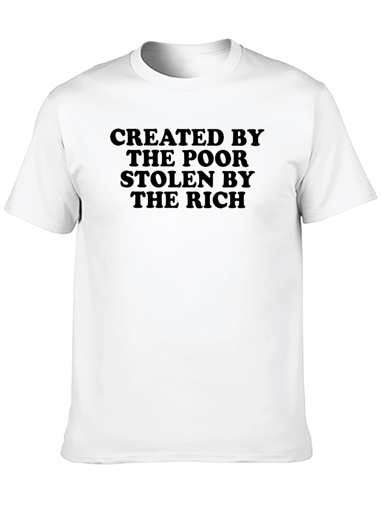Created by the Poor T-Shirt