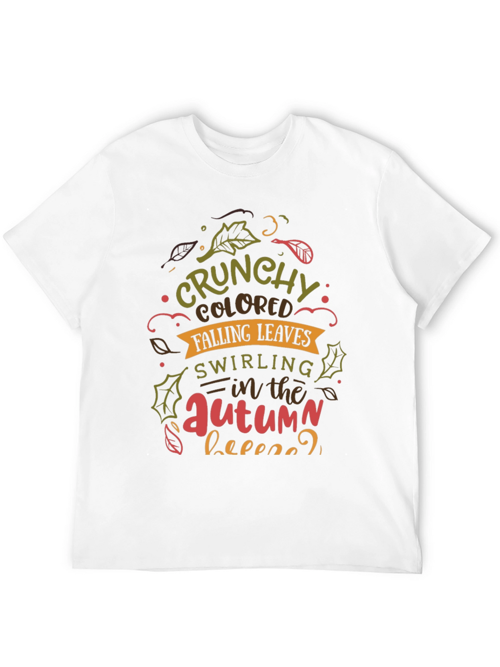 Crunchy Autumn Leaves T-Shirt - Cozy Fall Vibes!