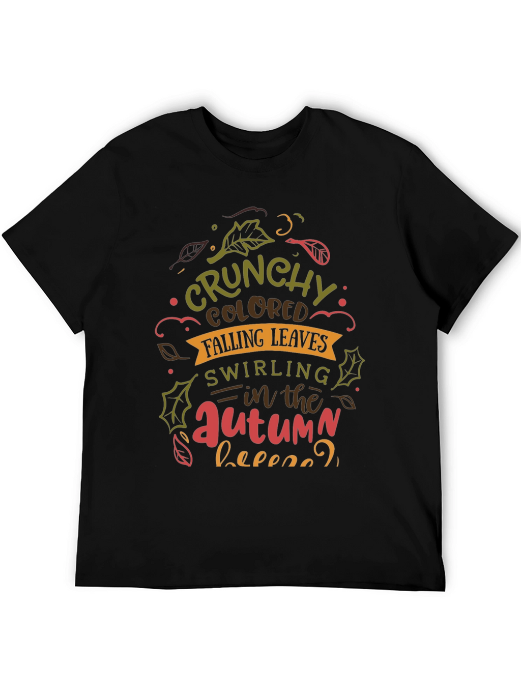 Crunchy Autumn Leaves T-Shirt - Cozy Fall Vibes!