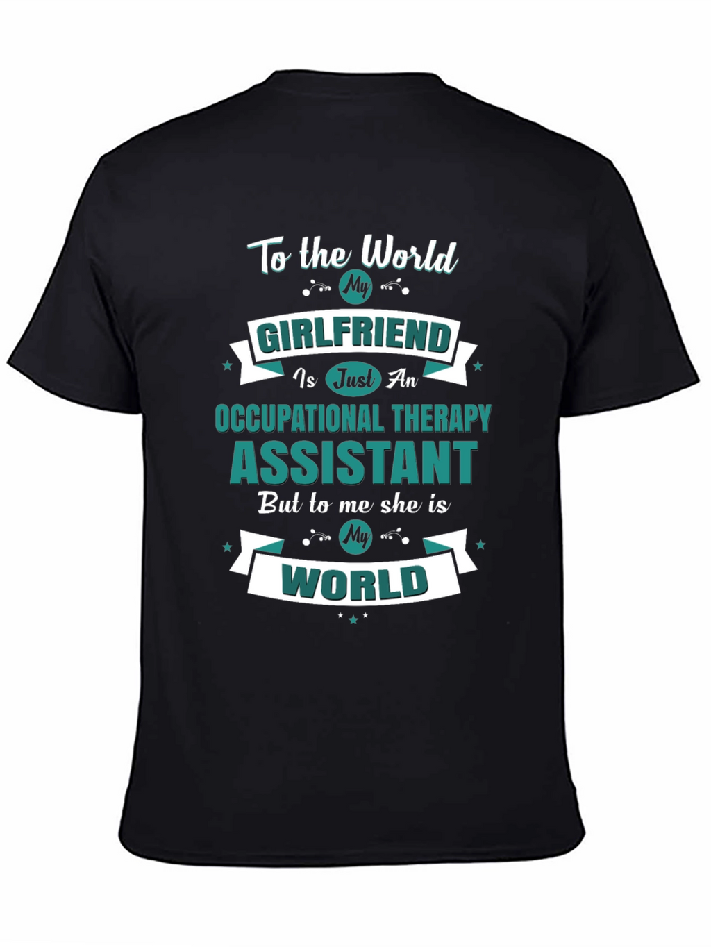 Occupational Therapy Assistant Girlfriend T-Shirt