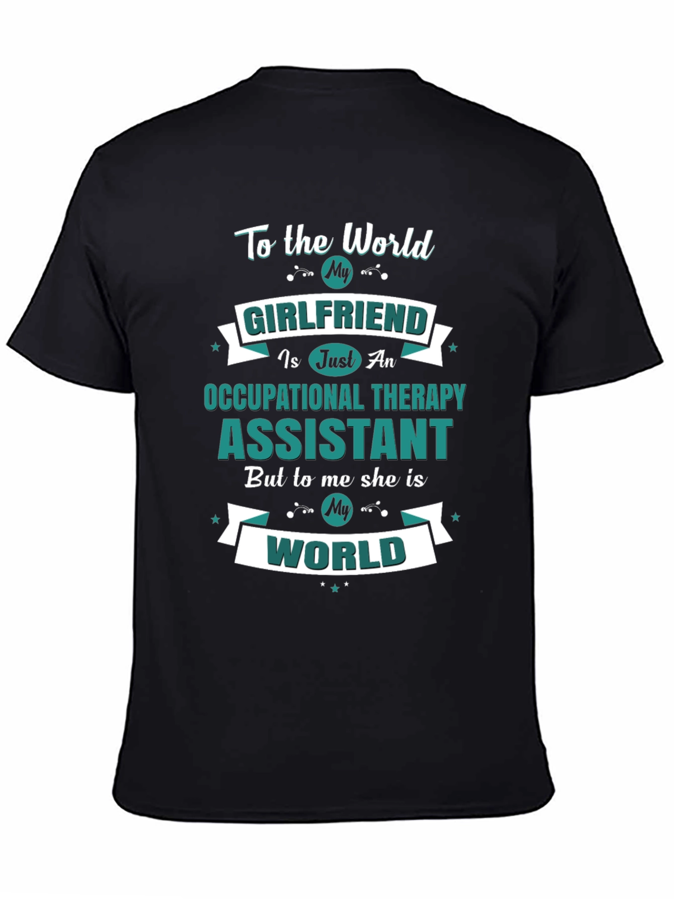 Occupational Therapy Assistant Girlfriend T-Shirt
