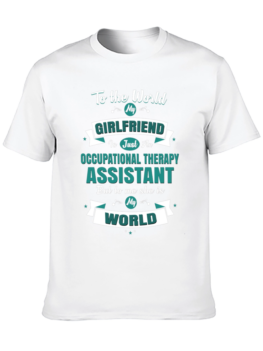 Occupational Therapy Assistant Girlfriend T-Shirt