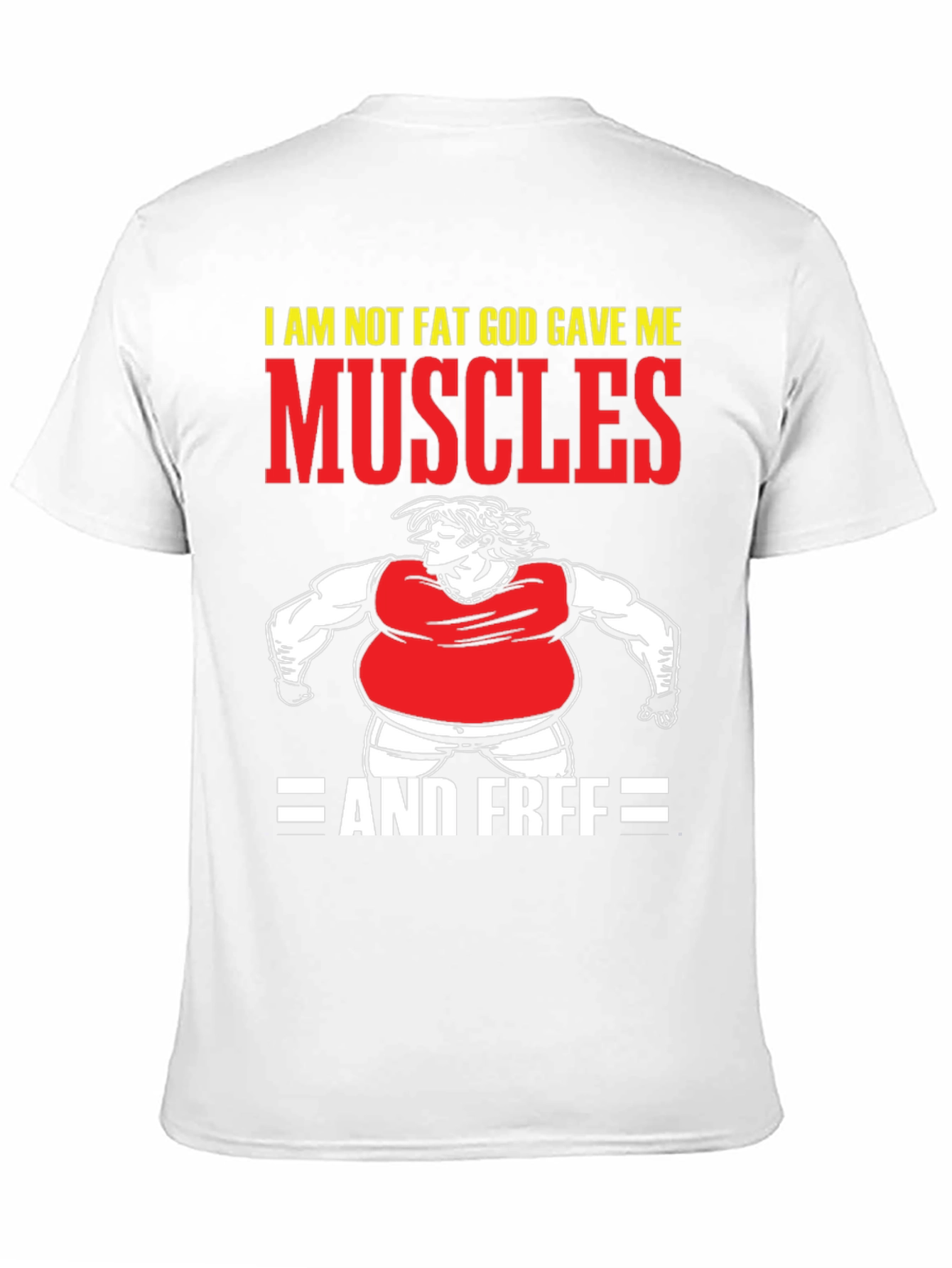 Funny Muscles Graphic Tee - I Am Not Fat