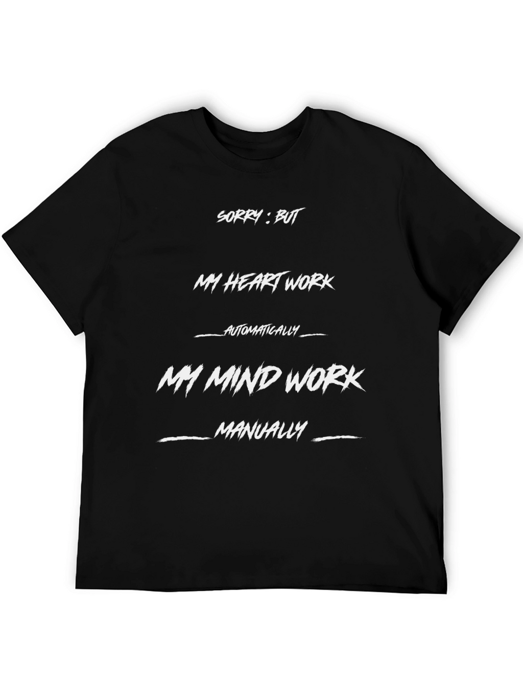 Humorous Heart & Mind Work T-Shirt