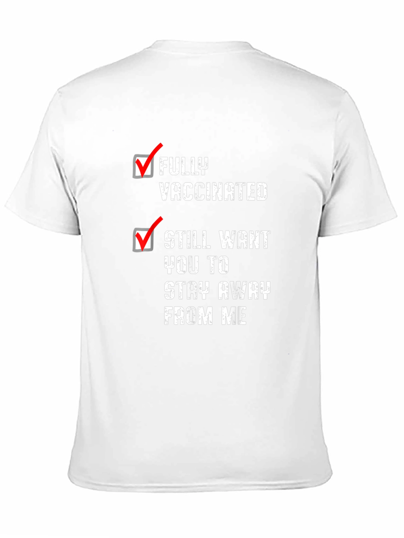 Fully Vaccinated Funny T-Shirt