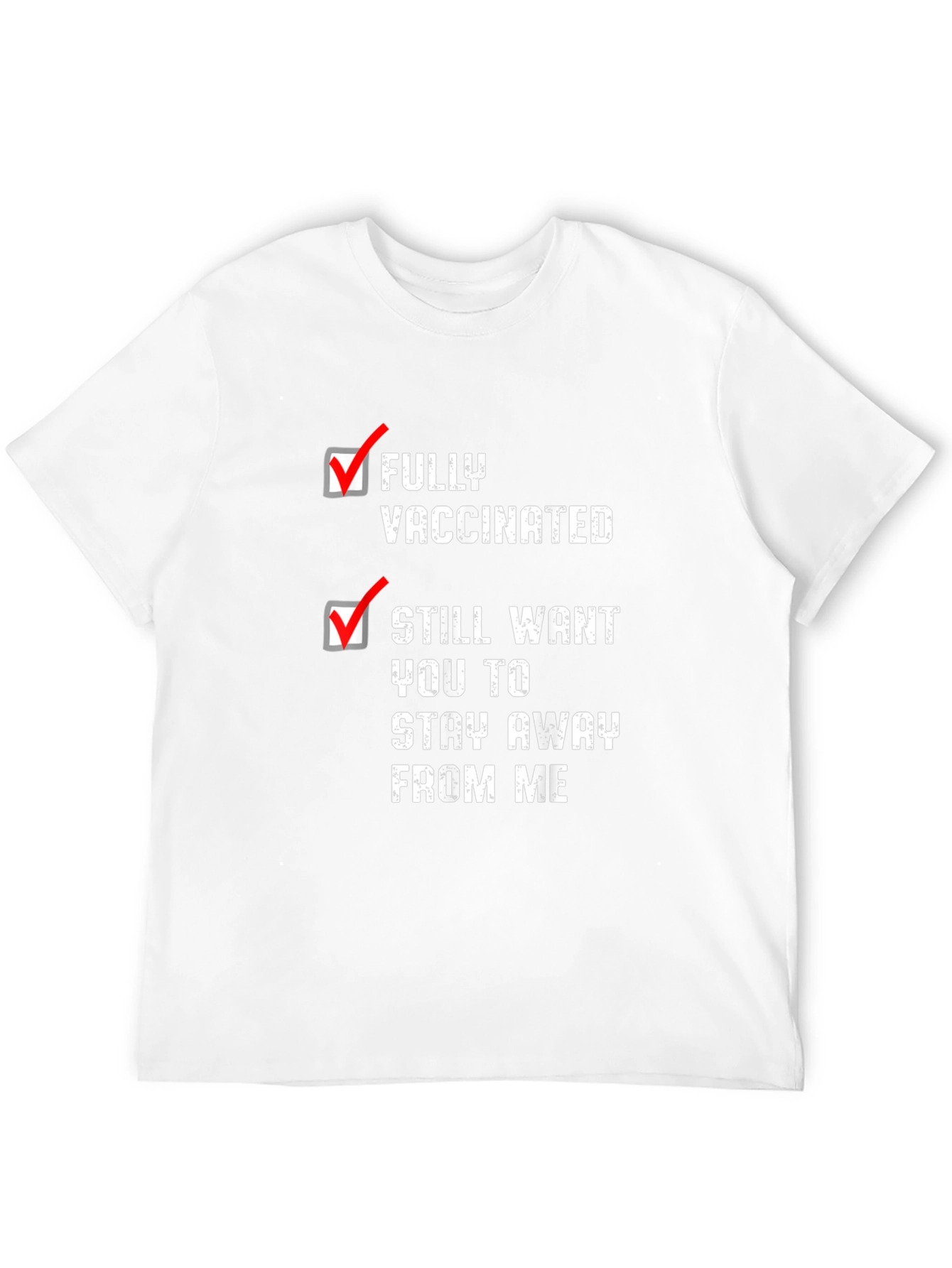 Fully Vaccinated Funny T-Shirt