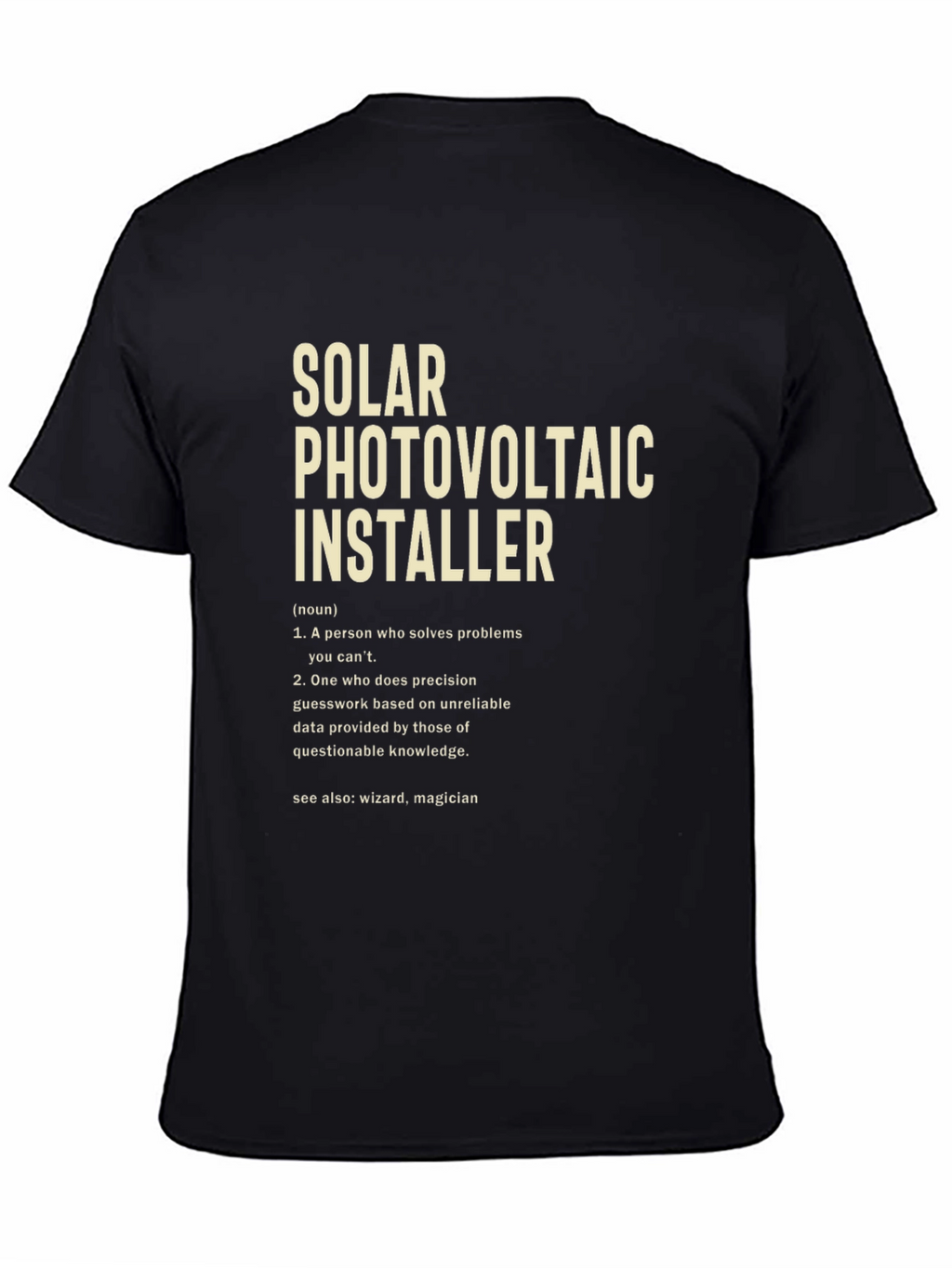 Solar Photovoltaic Installer Definition T-Shirt