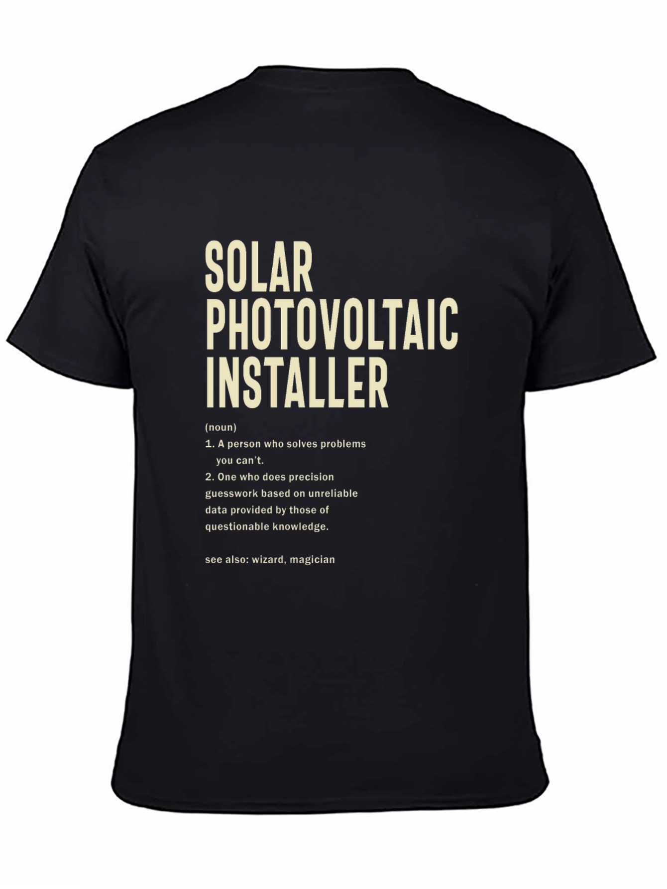 Solar Photovoltaic Installer Definition T-Shirt