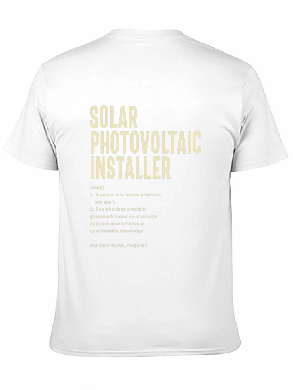 Solar Photovoltaic Installer Definition T-Shirt