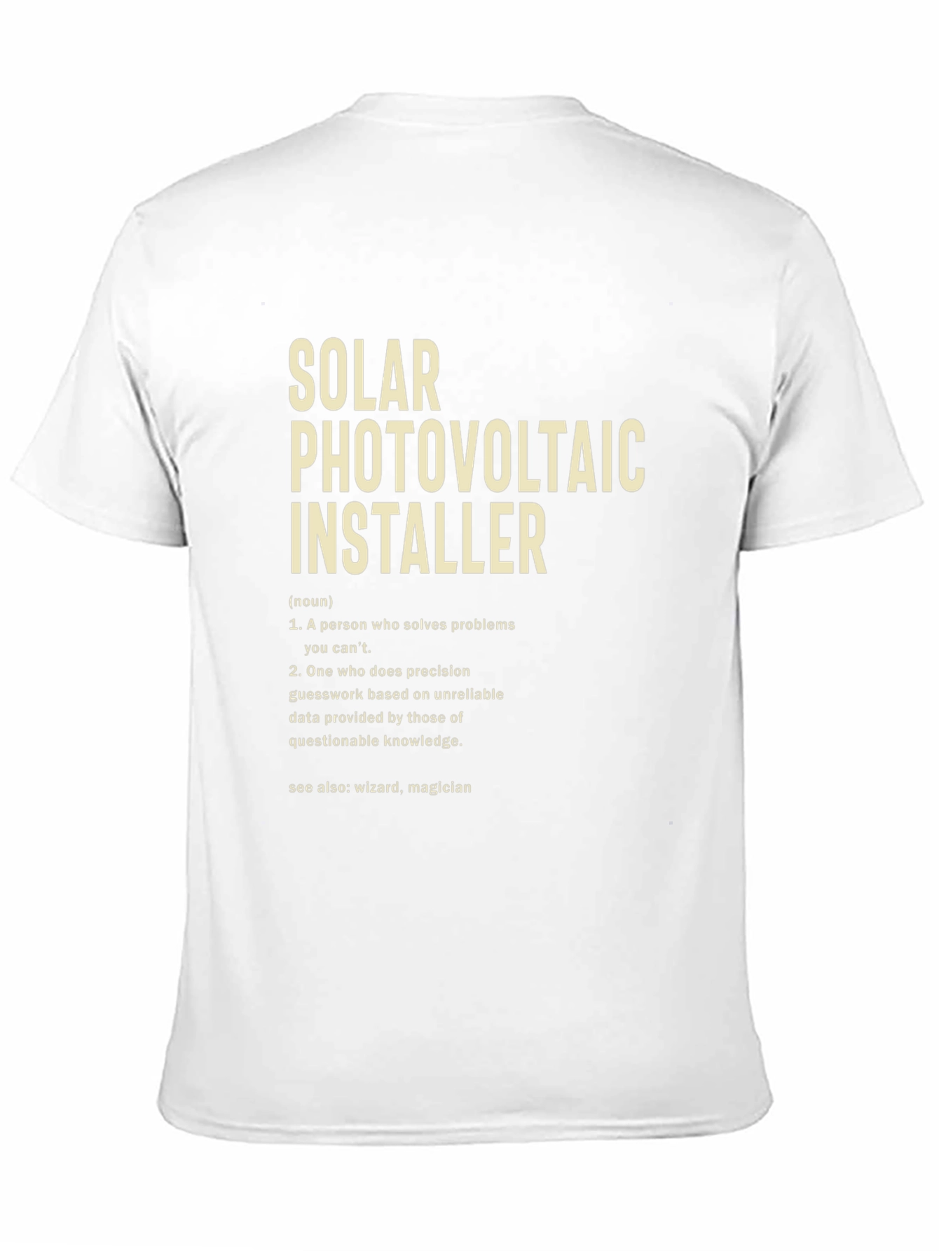 Solar Photovoltaic Installer Definition T-Shirt