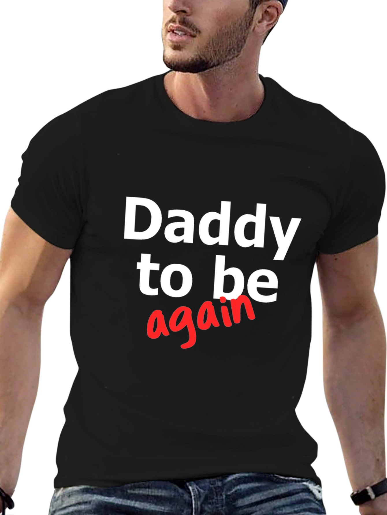 Daddy To Be Again T-Shirt - Expecting Dad Tee