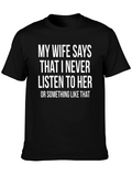 Funny Husband T-Shirt: My Wife Says...