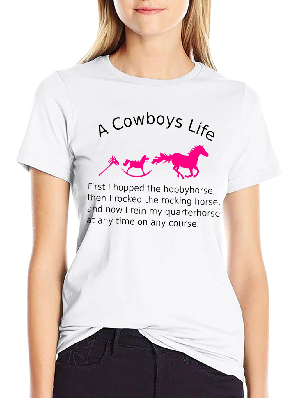 A Cowboys Life T-Shirt