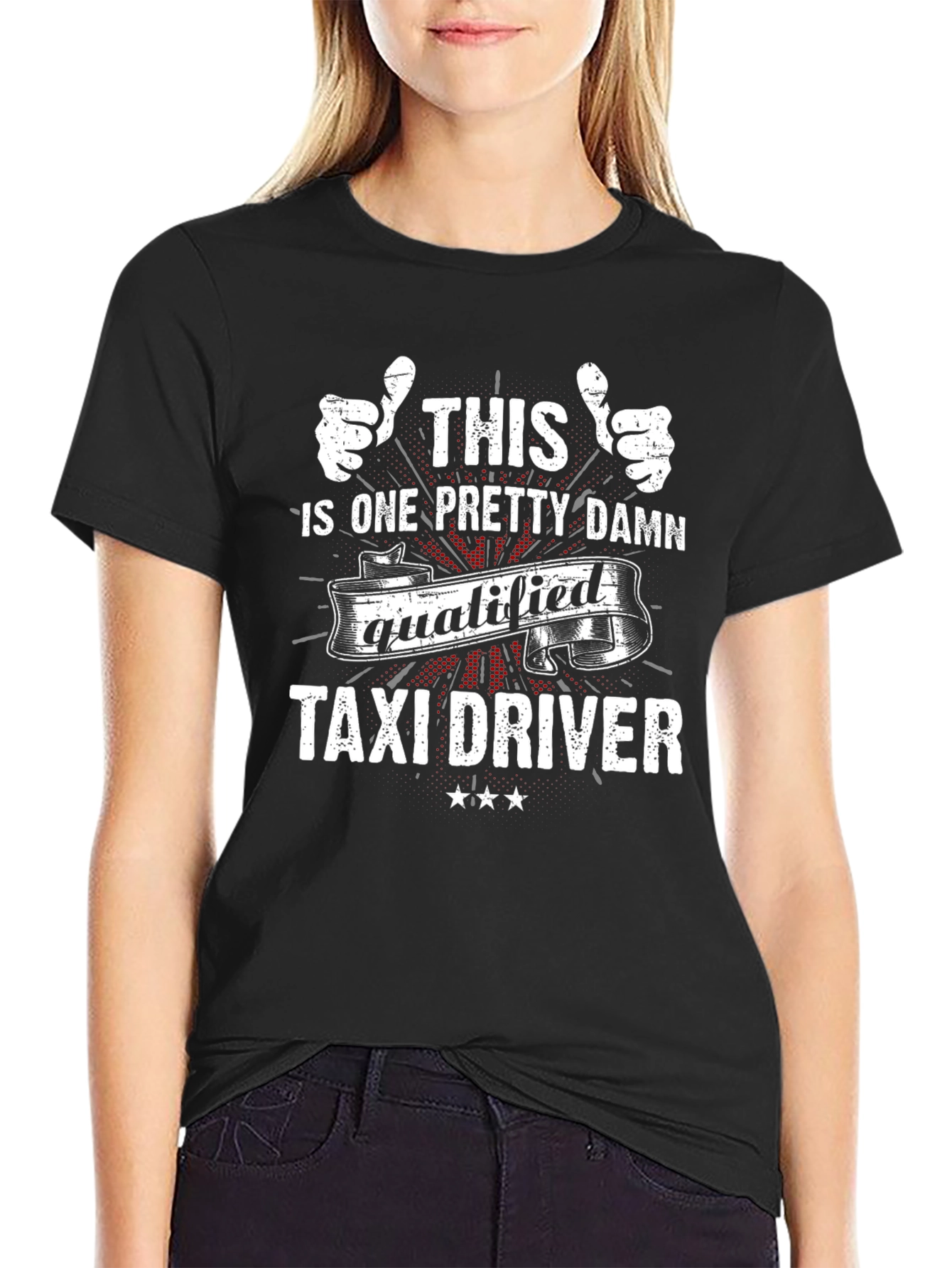 Funny Taxi Driver T-Shirt Gift - Qualified Humor Tee