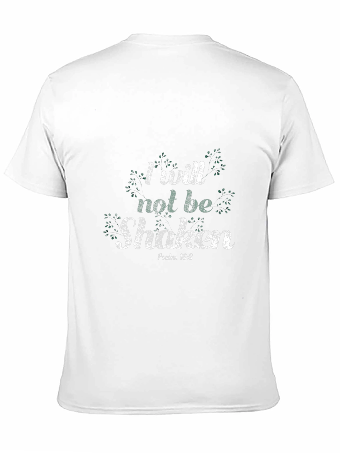 I Will Not Be Shaken T-Shirt