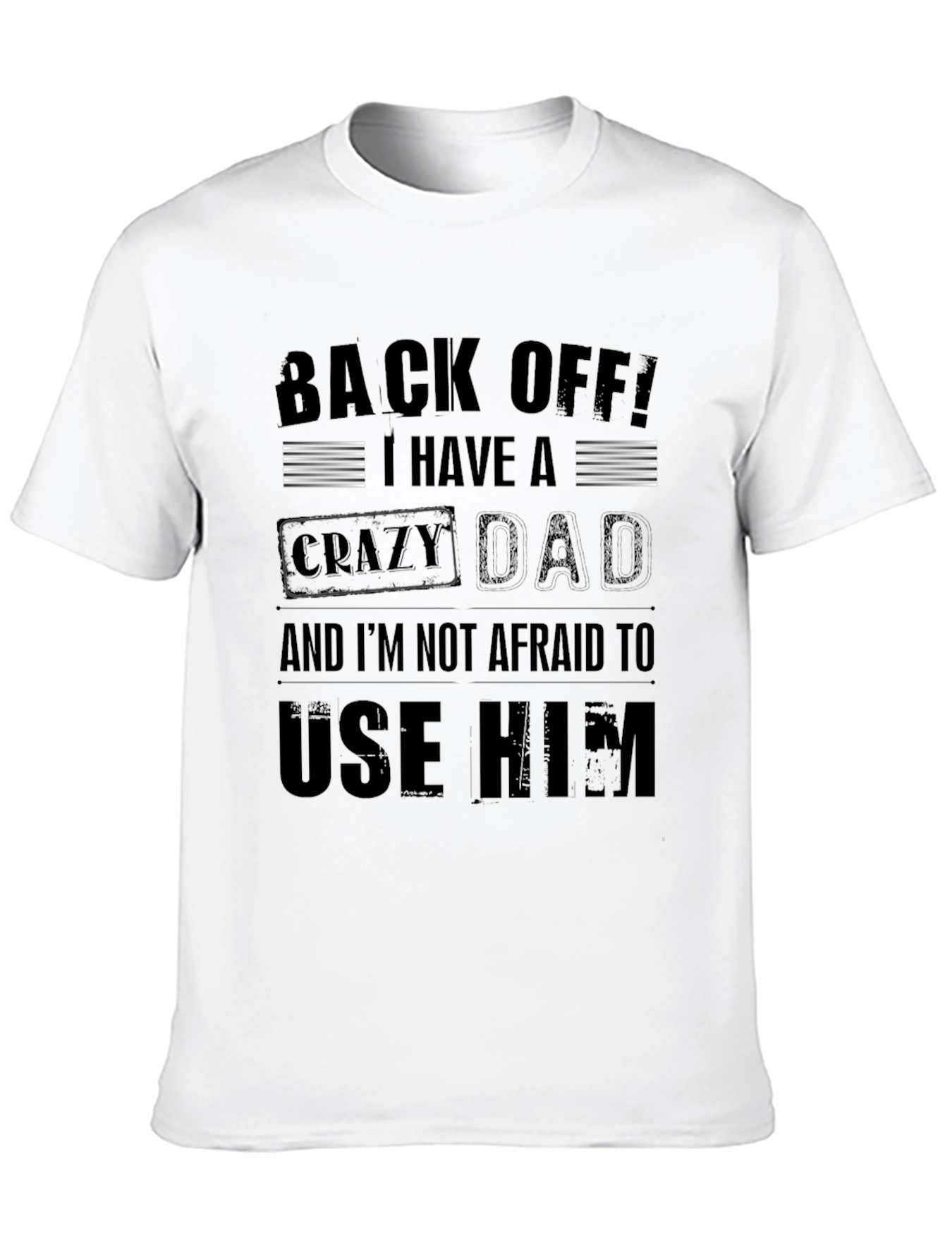 Crazy Dad Graphic Tee - Novelty Mens T-Shirt