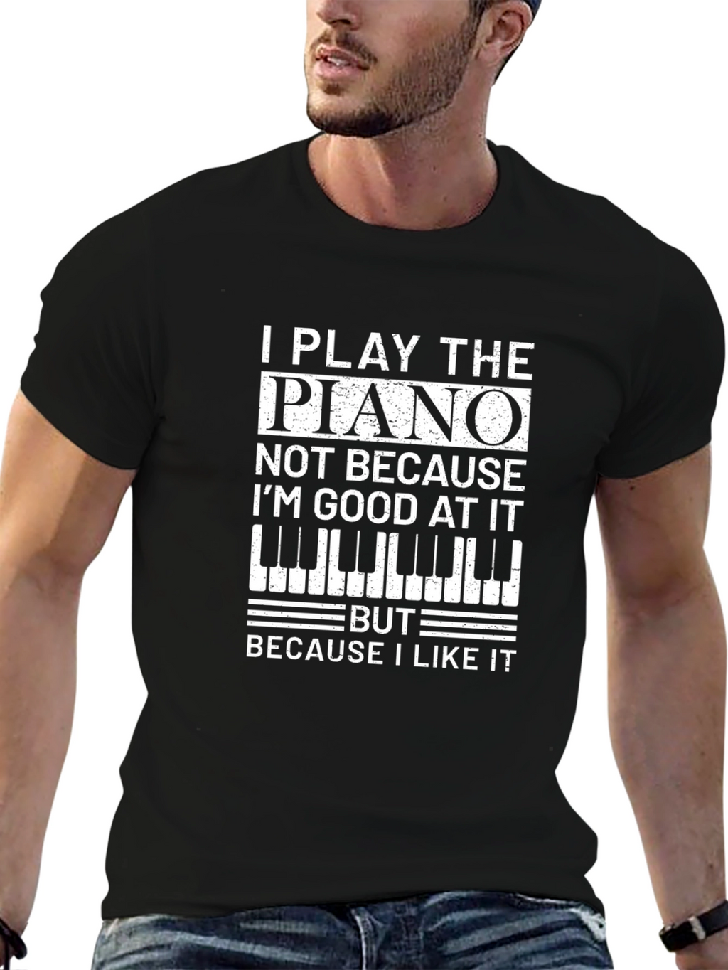 I Play Piano Funny Graphic T-Shirt