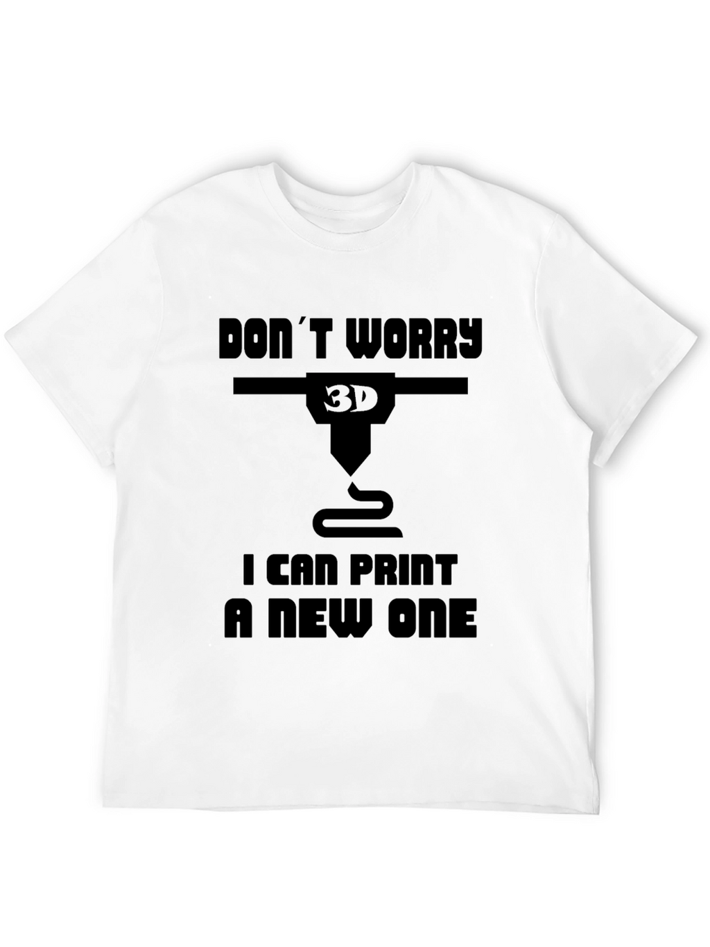 Dont Worry 3D Print T-Shirt