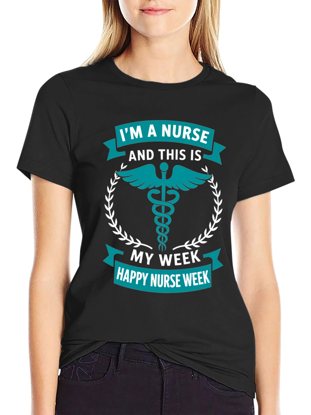 Im A Nurse Week T-Shirt - Medical Appreciation Tee