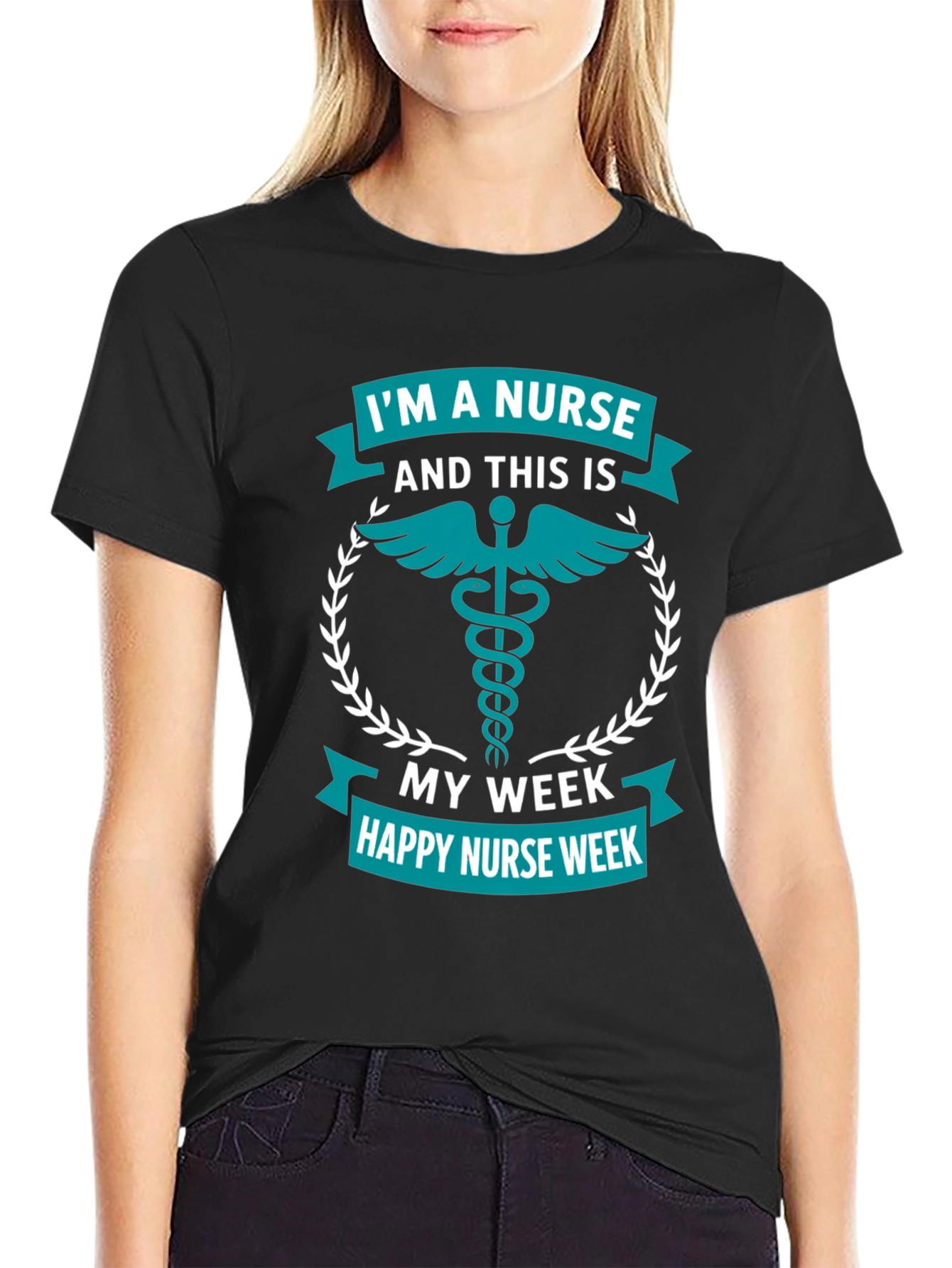 Im A Nurse Week T-Shirt - Medical Appreciation Tee
