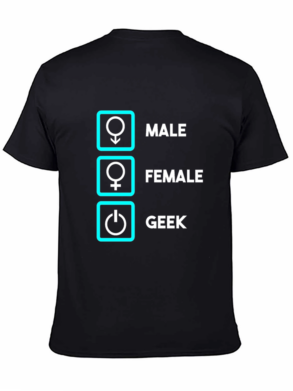 Geek Male Female T-Shirt Funny Nerd Shirt