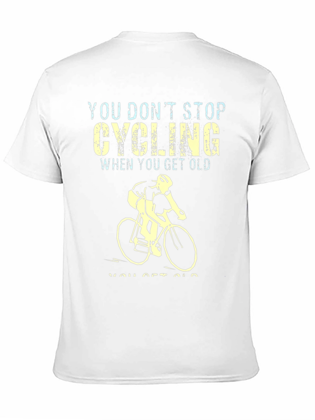 Cycling Never Gets Old Graphic Tee