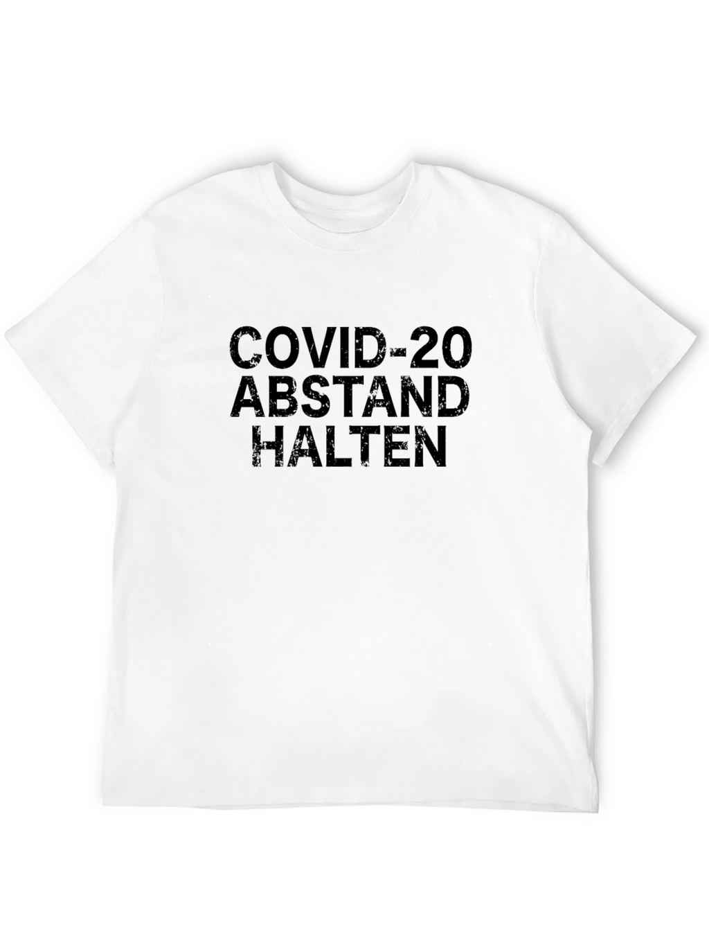 COVID-20 Abstand Halten T-Shirt - Stay Safe!