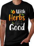 Herbal Life Good Tee - Soft Cotton Casual Shirt