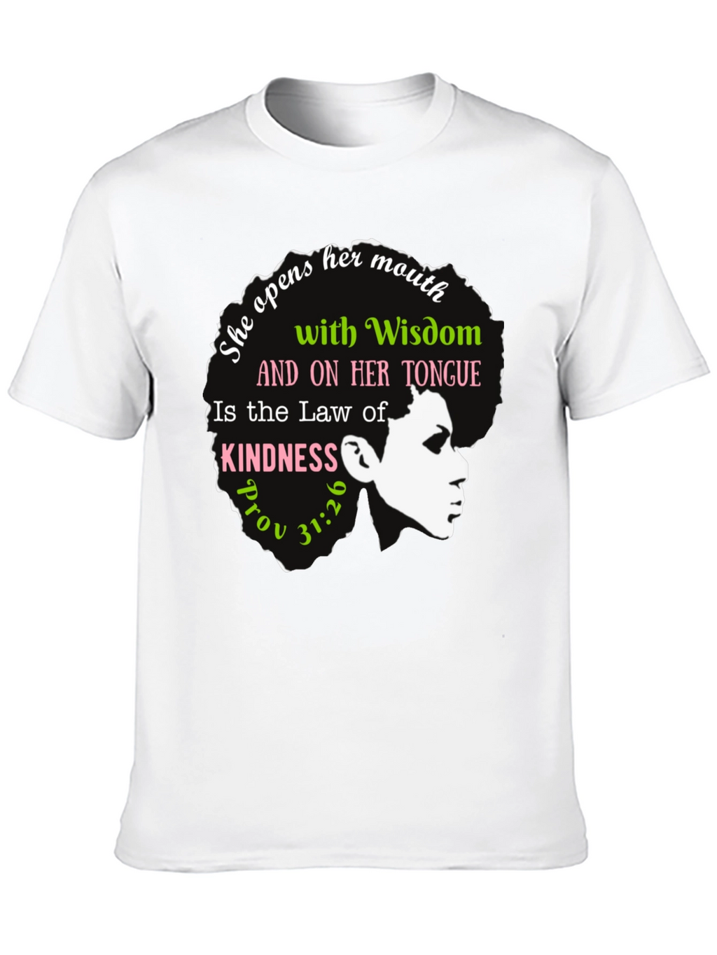 Wisdom & Kindness Graphic T-Shirt - Proverbs 31:26