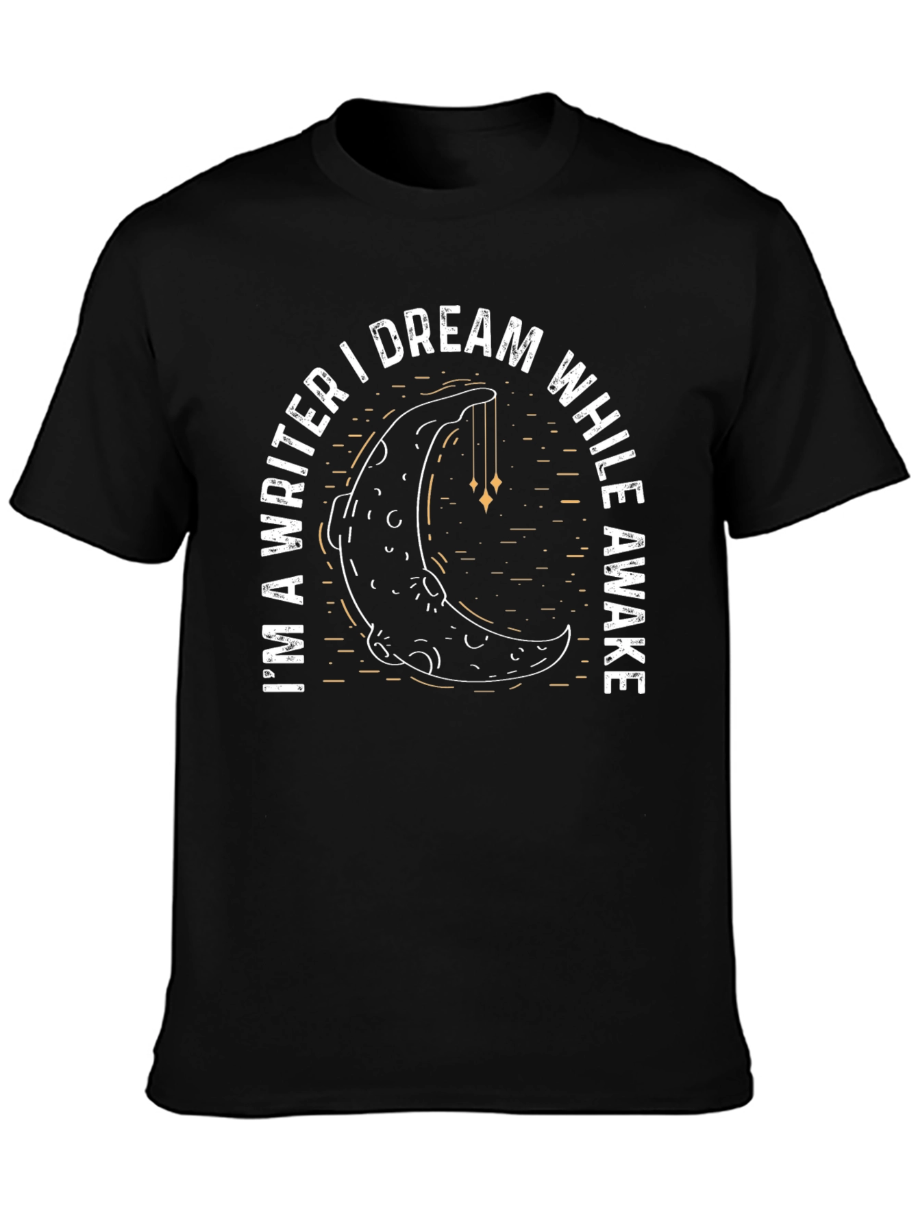 Dream While Awake Writer T-Shirt