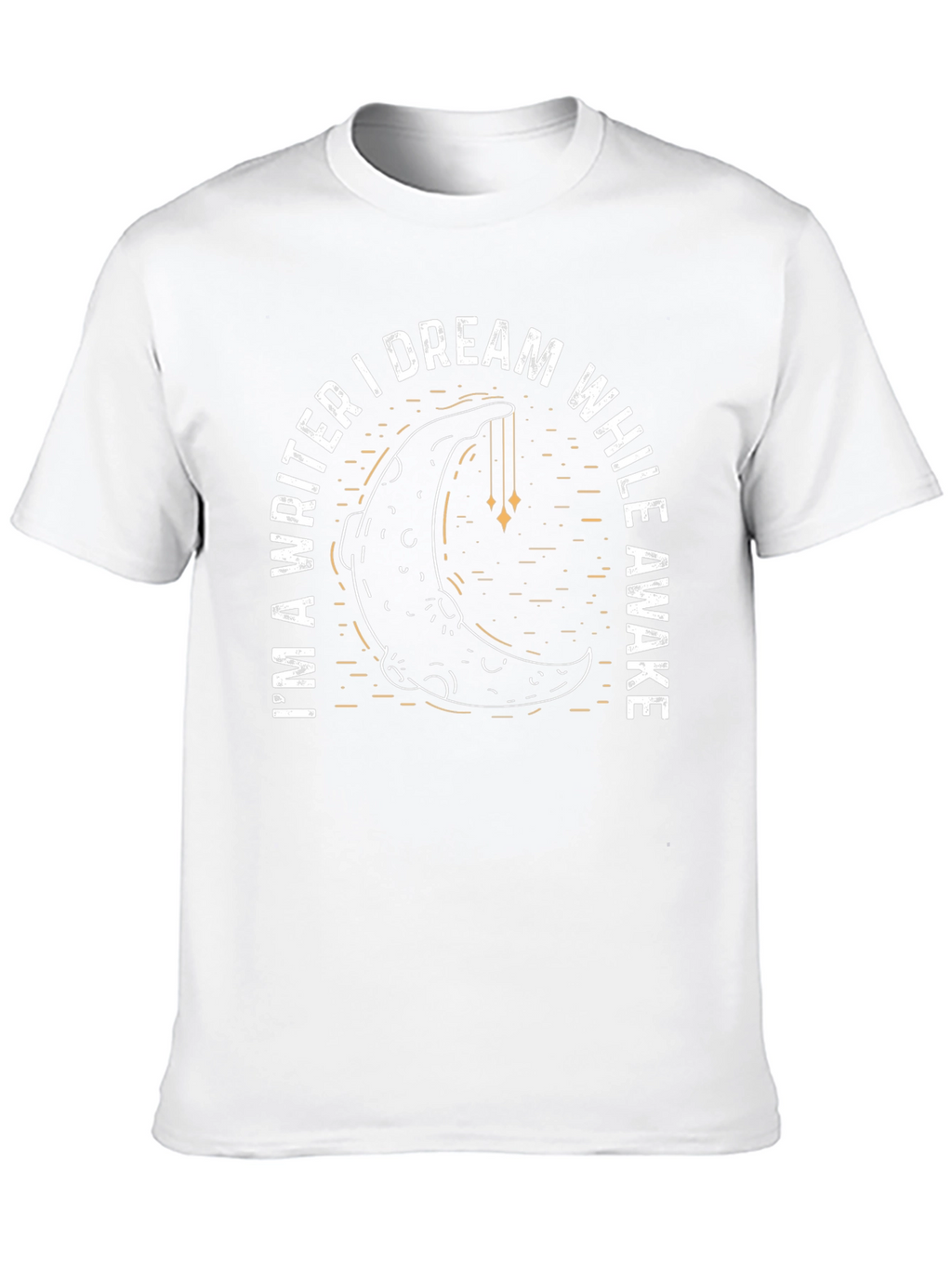 Dream While Awake Writer T-Shirt