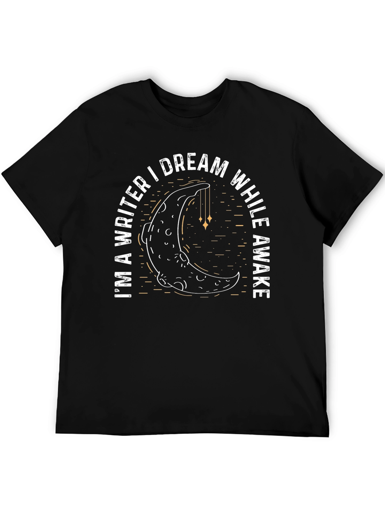 Dream While Awake Writer T-Shirt