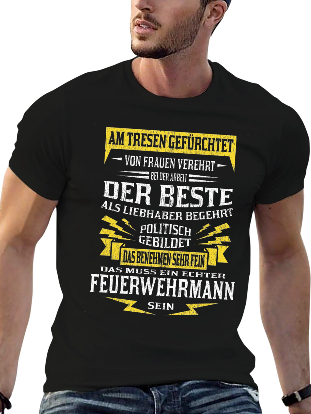Fireman T-Shirt: Feared Adored the Best!