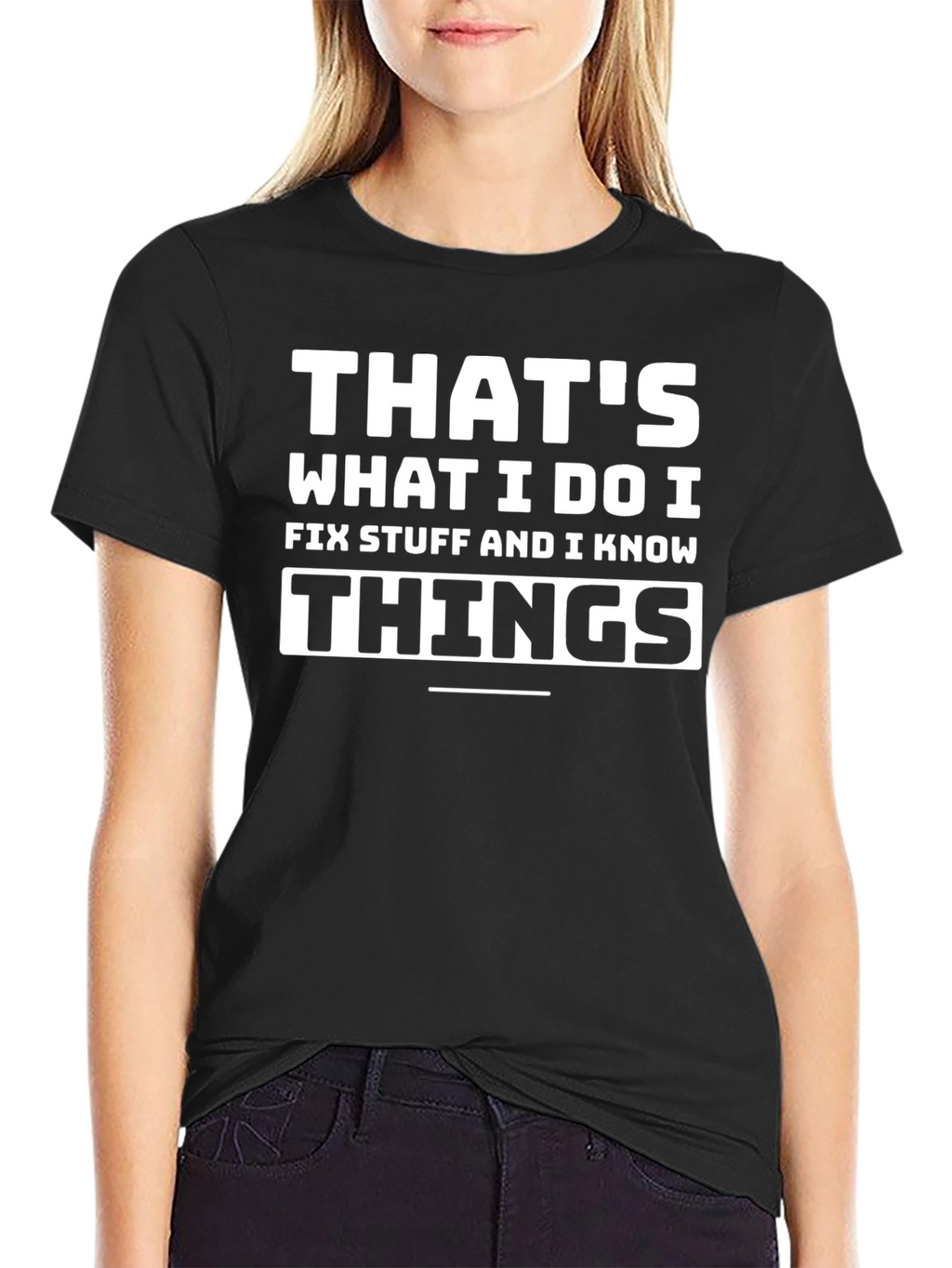 Thats What I Do T-Shirt